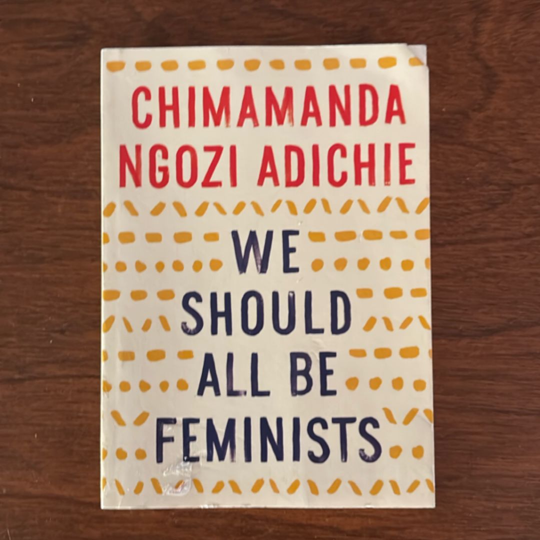 We Should All Be Feminists