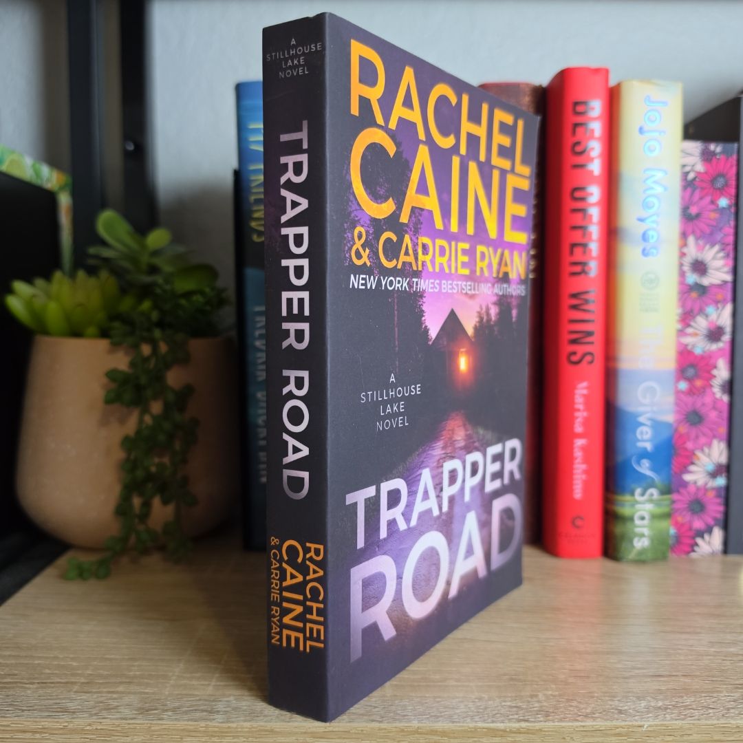 Trapper Road by Rachel Caine, Carrie Ryan