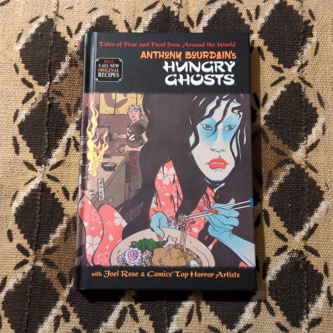 Anthony Bourdain's Hungry Ghosts