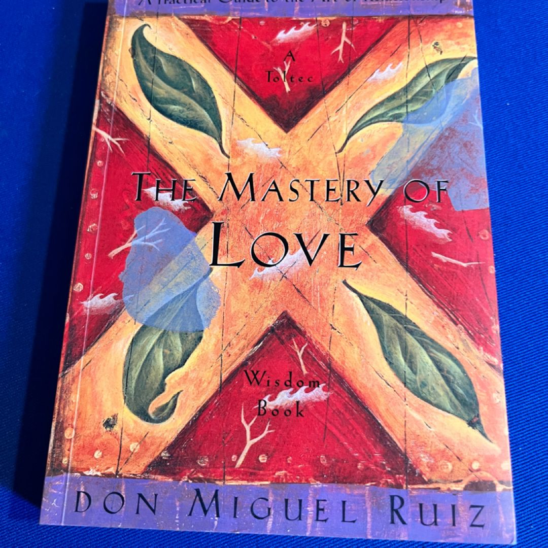 The Mastery of Love