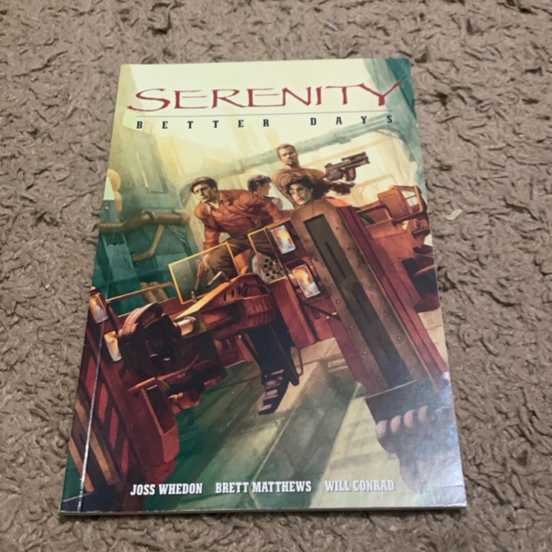 Serenity Volume 2: Better Days