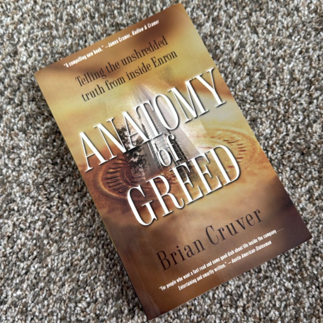 Anatomy of Greed