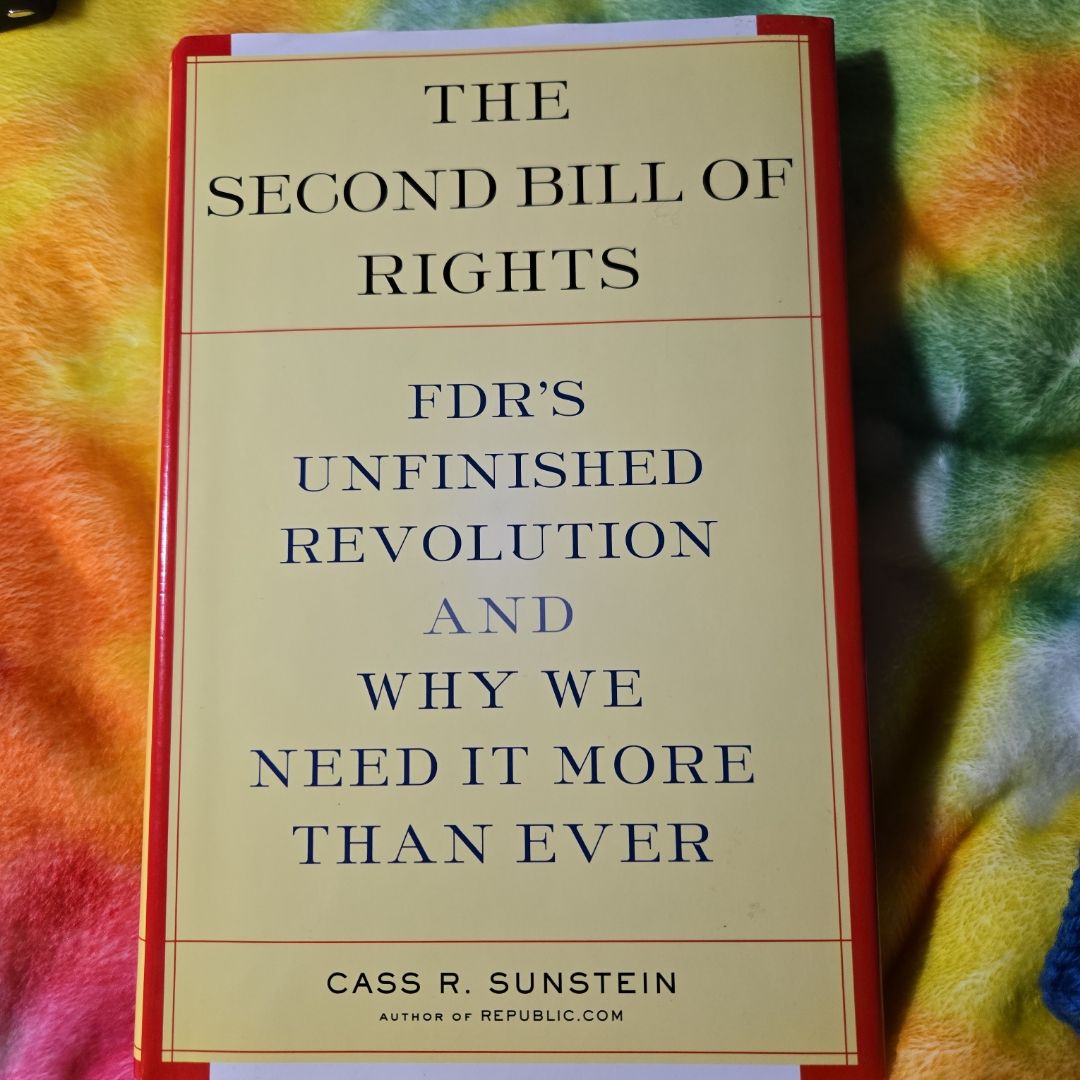 The Second Bill of Rights