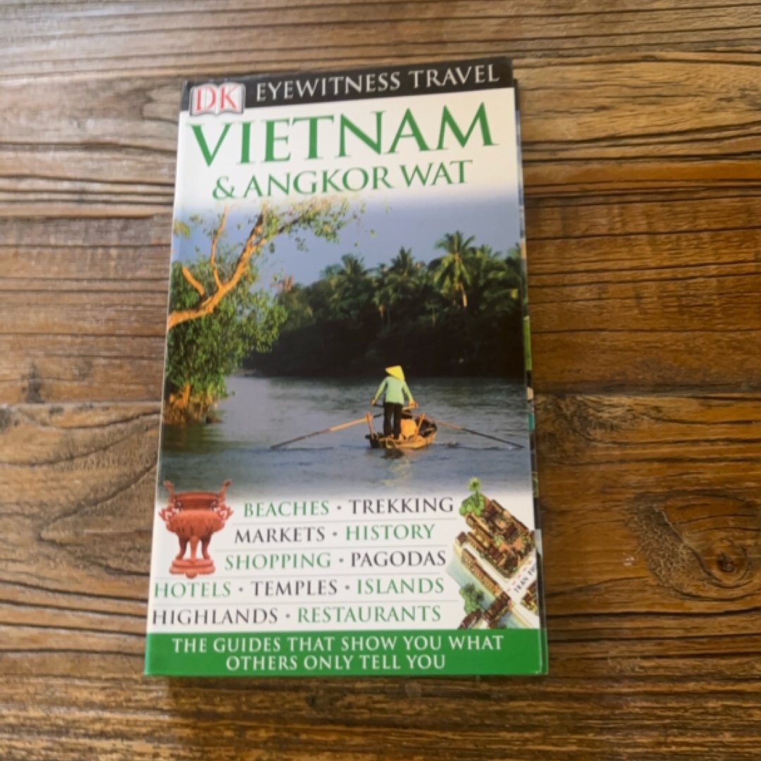 Eyewitness Travel Guide - Vietnam and Angkor Wat