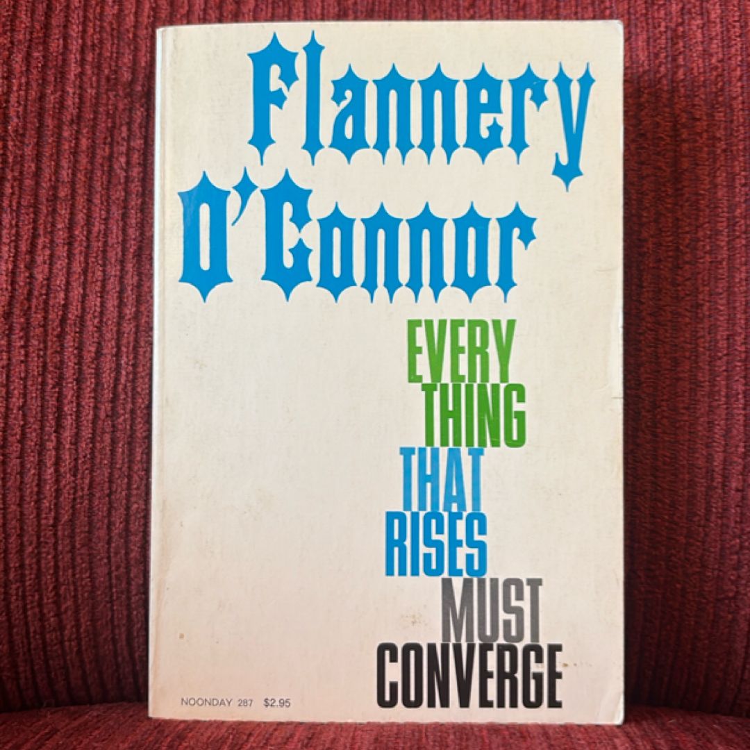 Everything That Rises Must Converge: Stories