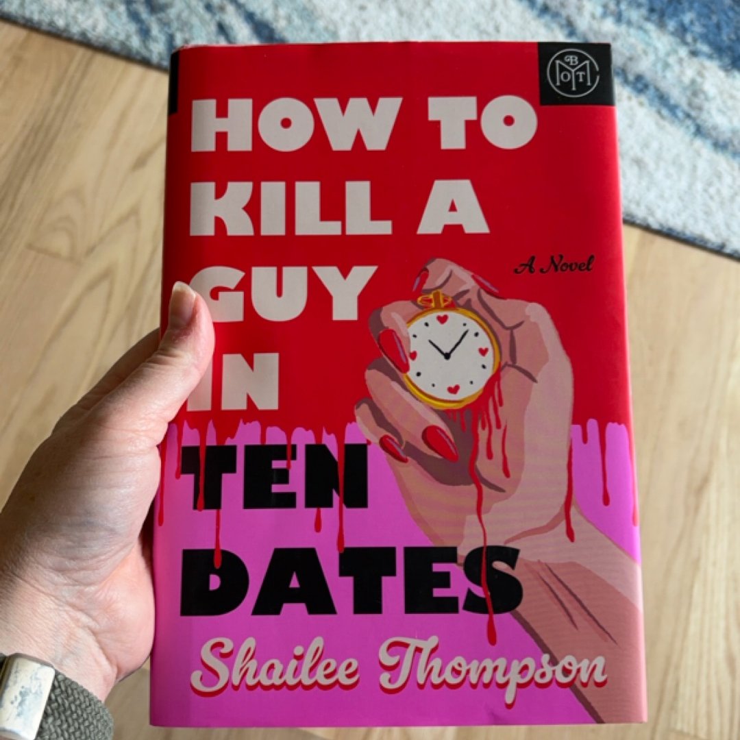 How to Kill a Guy in Ten Dates