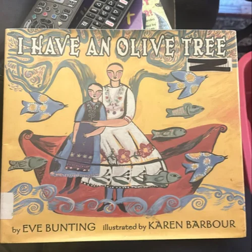 I Have an Olive Tree