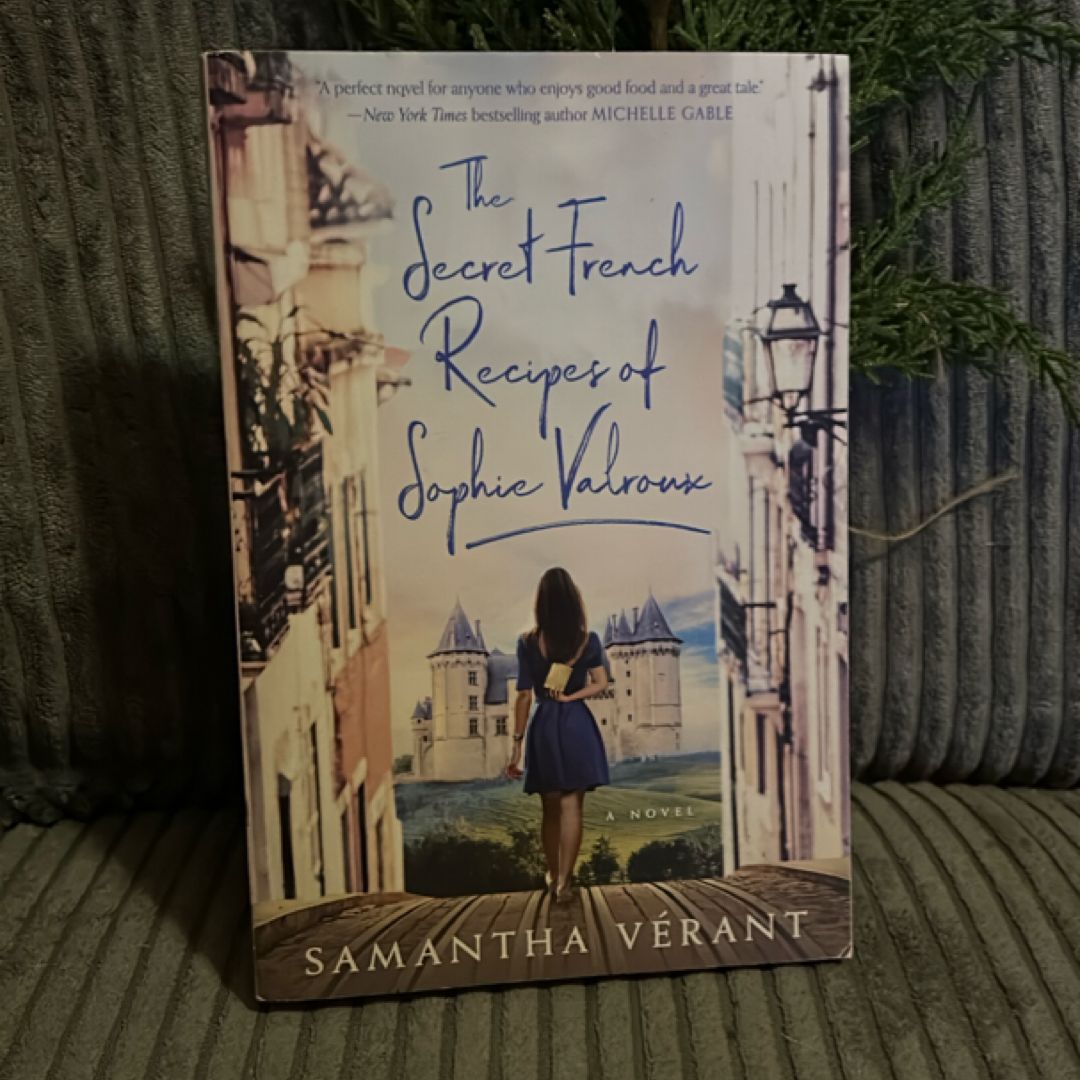 The Secret French Recipes of Sophie Valroux