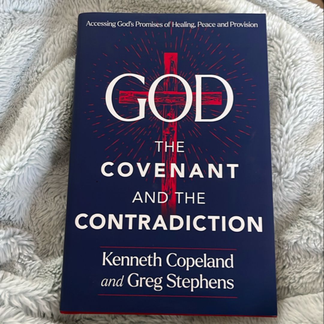 God, the Covenant and the Contradiction