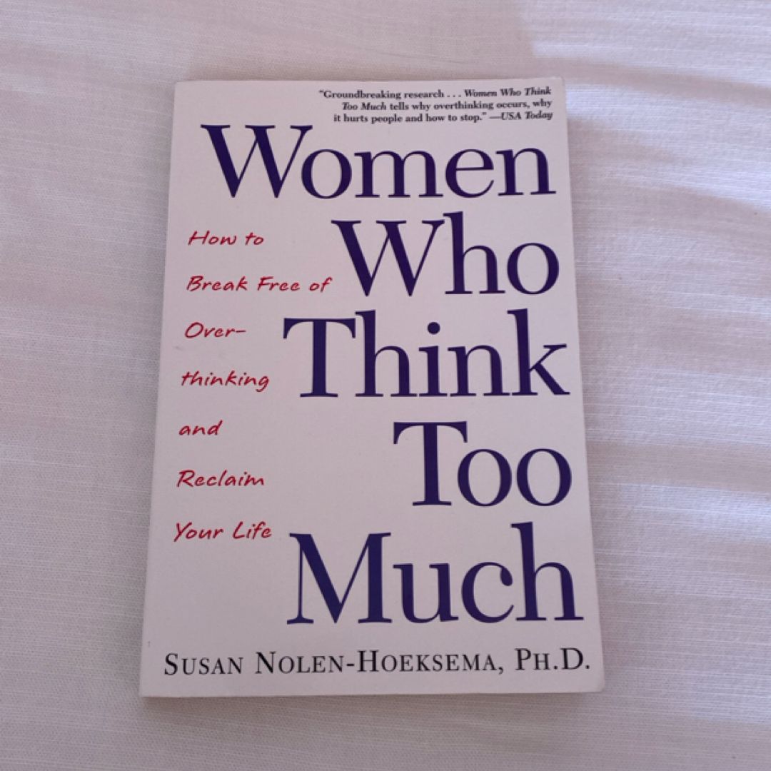 Women Who Think Too Much