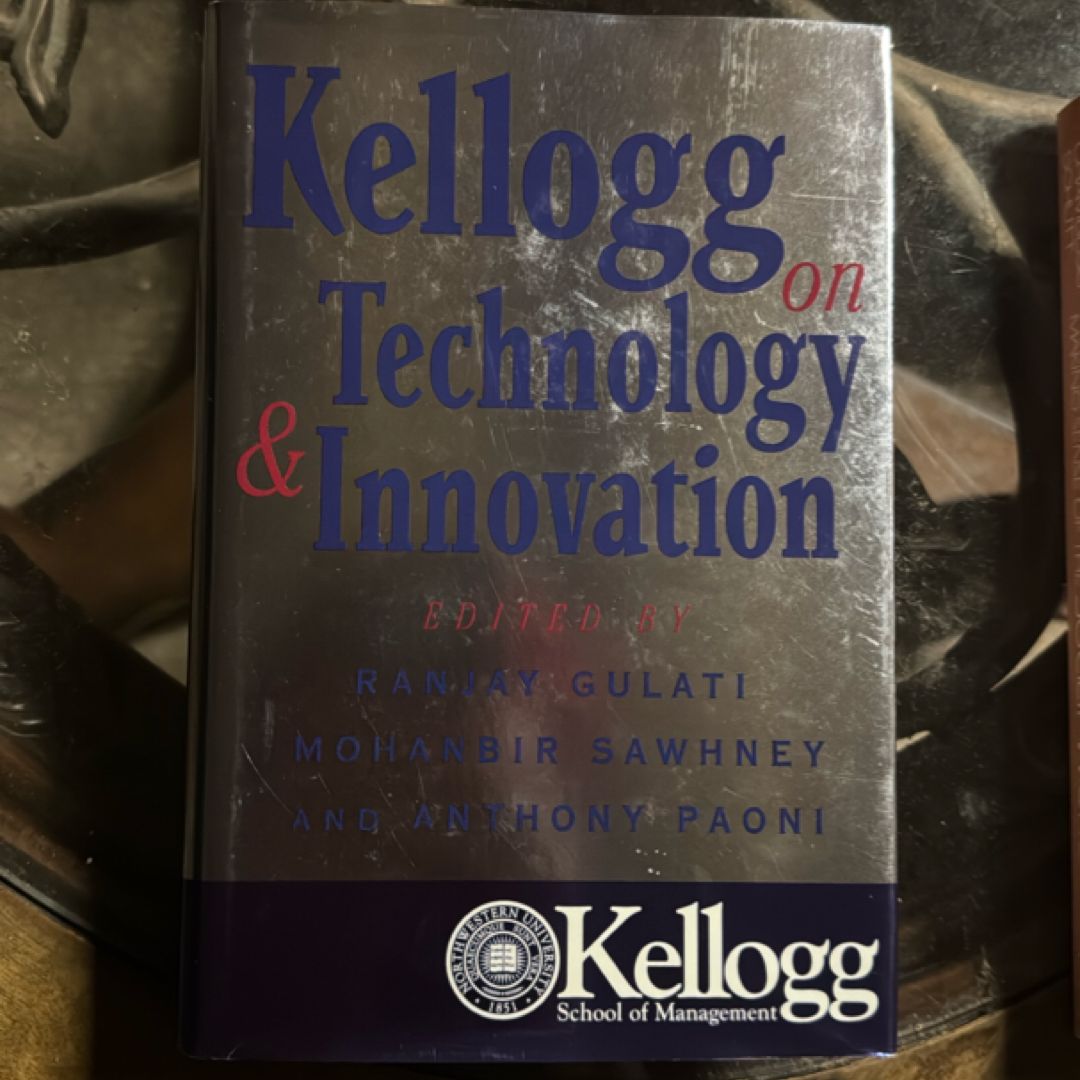 Kellogg on Technology and Innovation