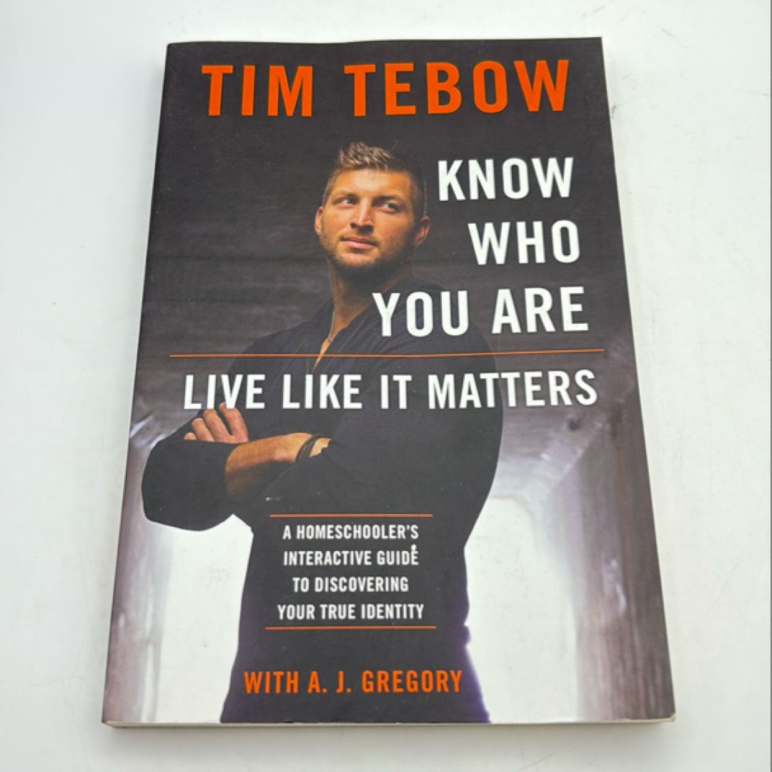 Know Who You Are. Live Like It Matters
