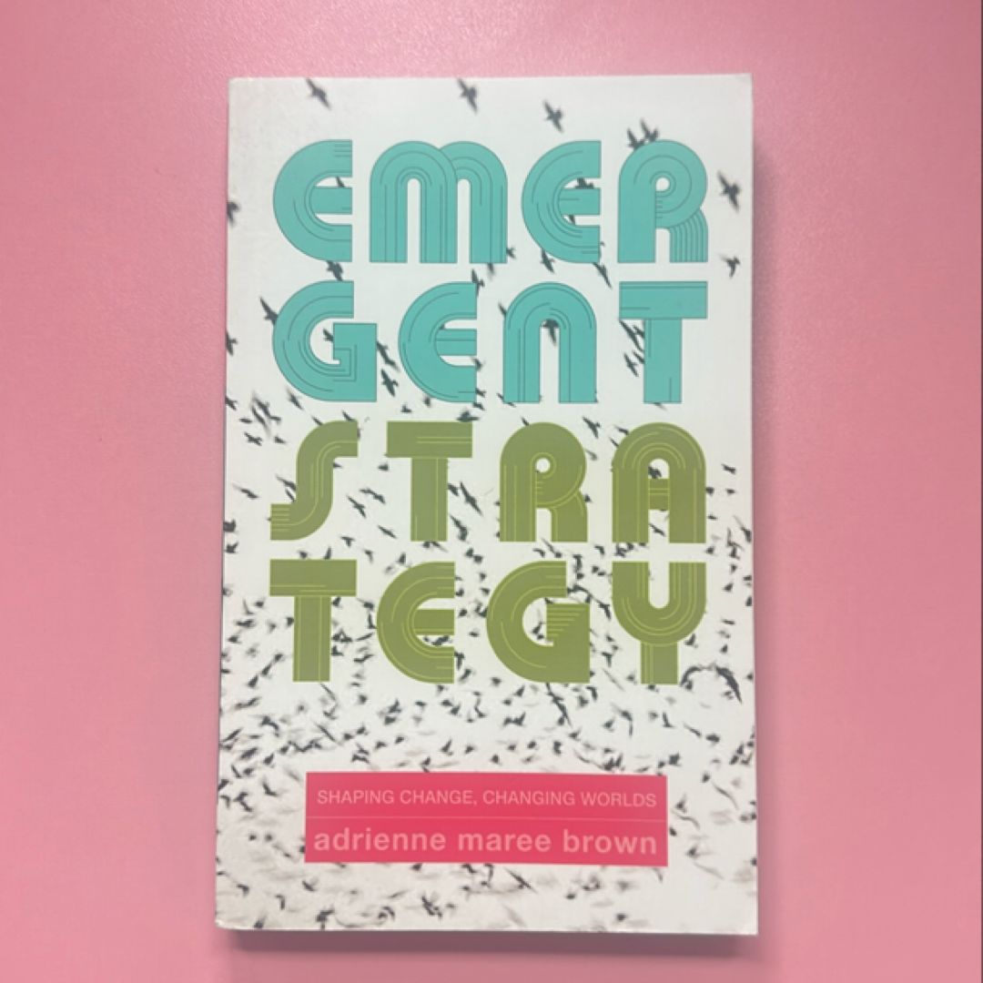Emergent Strategy