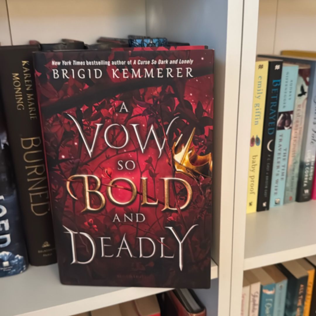 A Vow So Bold and Deadly