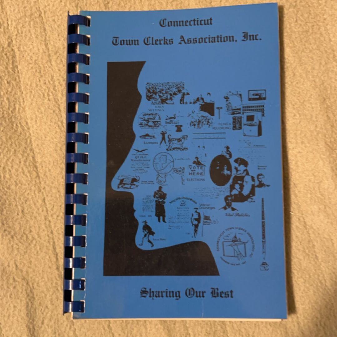 Connecticut Town Clerks Association Sharing Our Best Cookbook