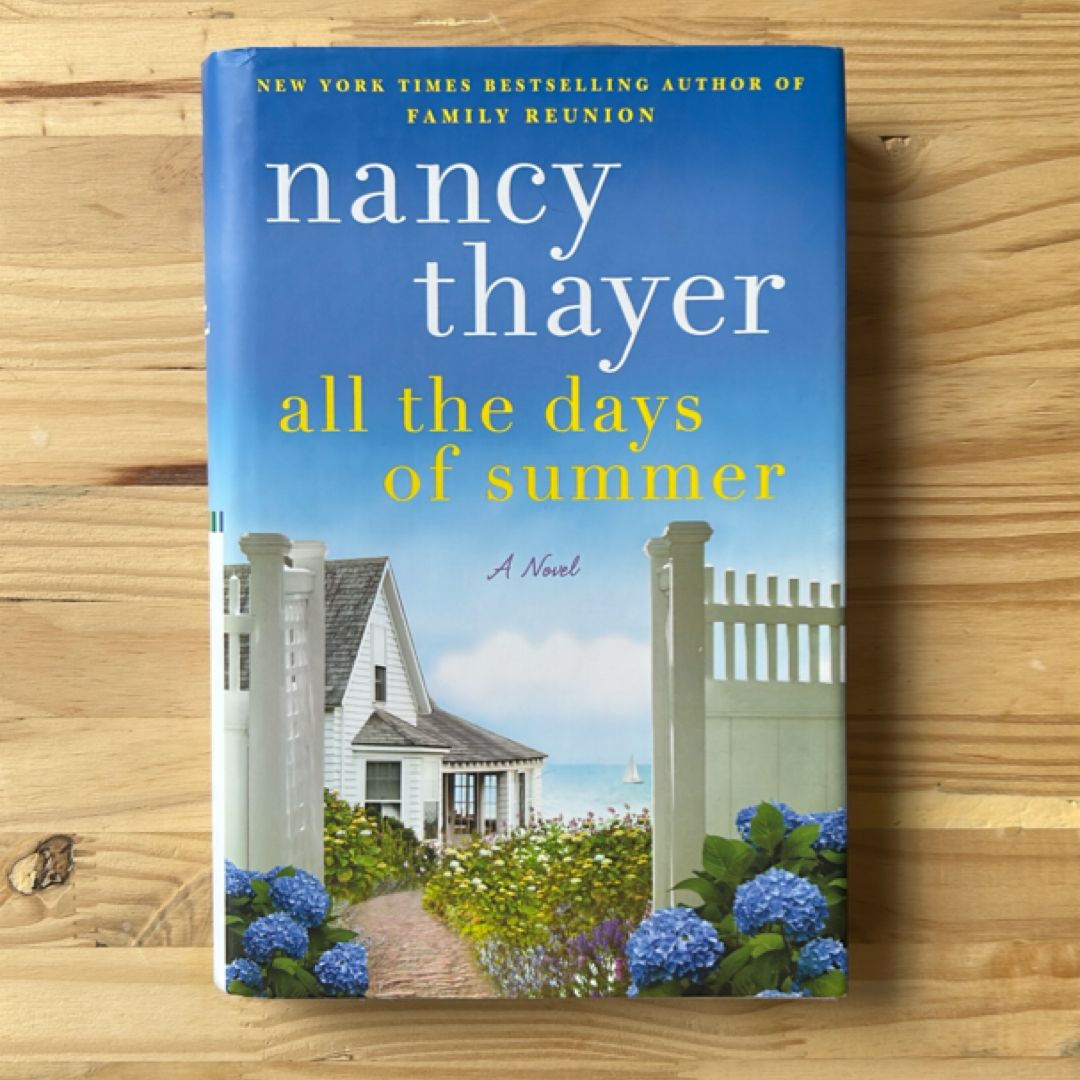 All the Days of Summer (1st Edition)