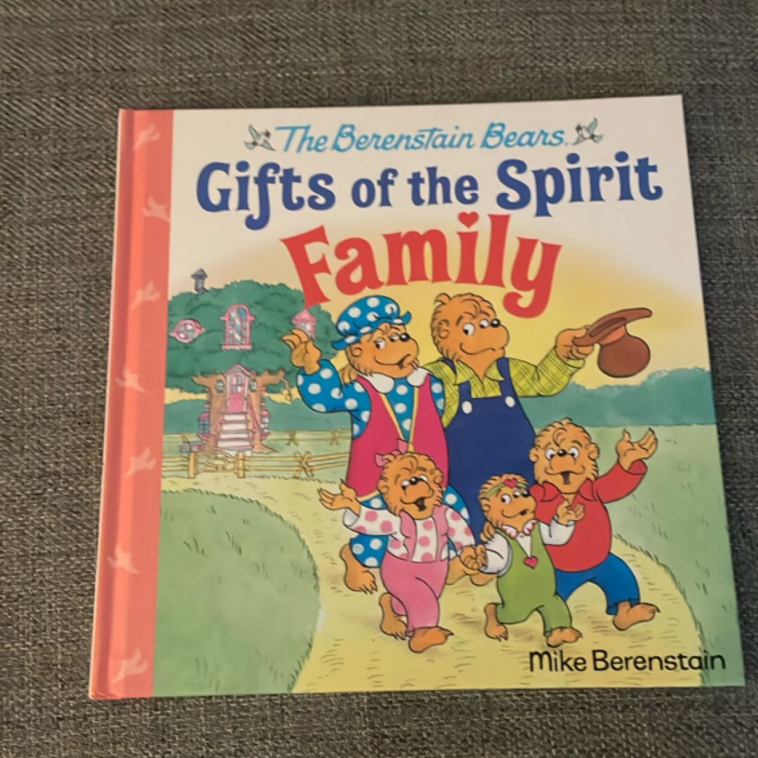 Family (Berenstain Bears Gifts of the Spirit)