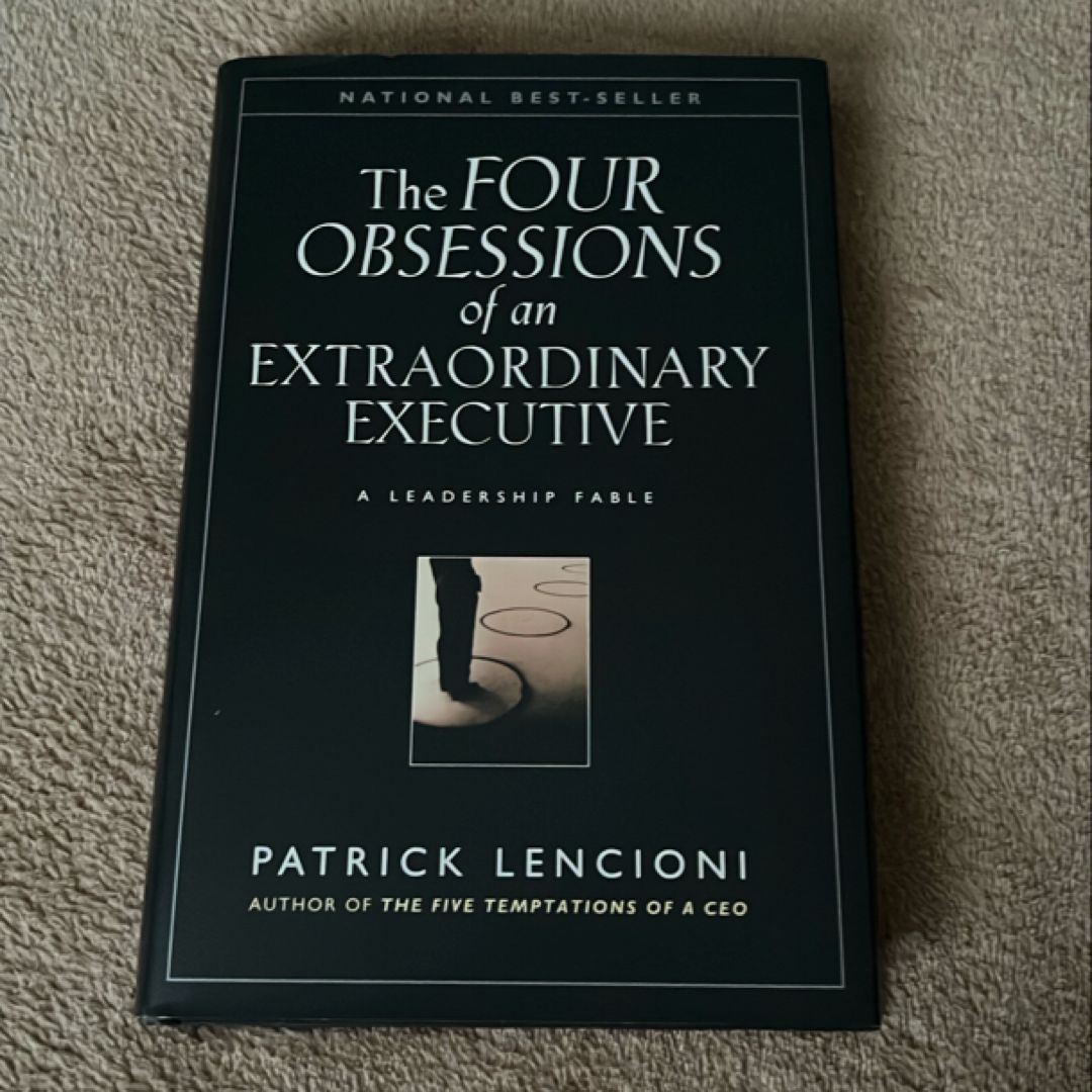 The Four Obsessions of an Extraordinary Executive