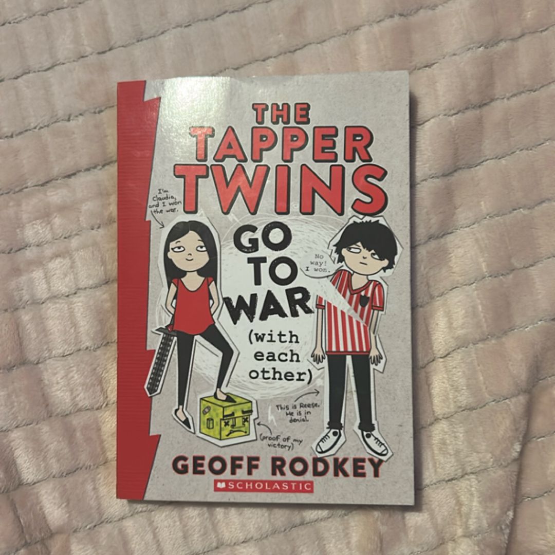 The Tapper Twins Go Fo War (with each other)