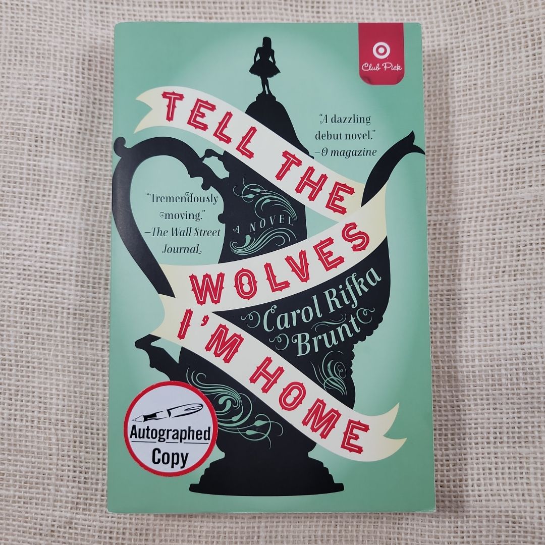 Tell the Wolves I'm Home *Signed*