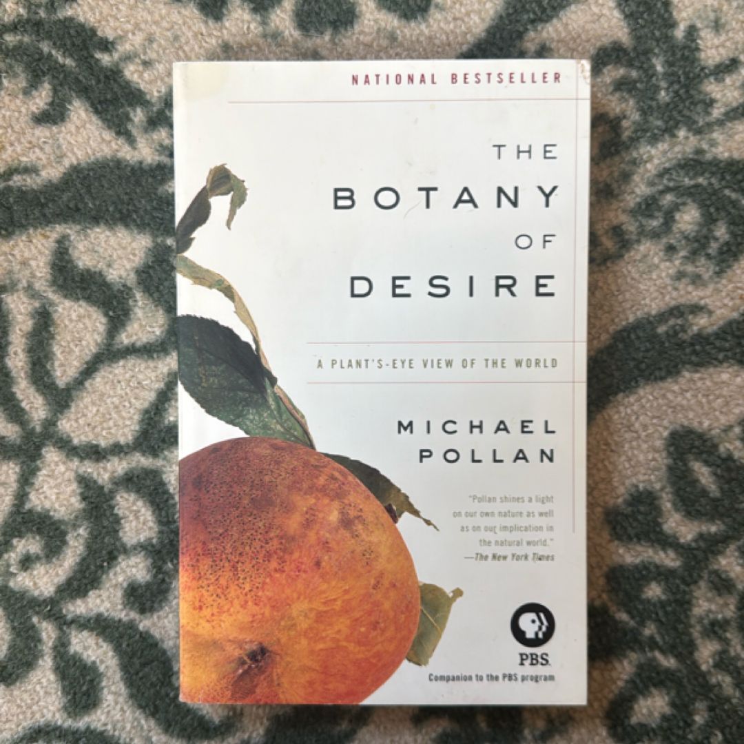 The Botany of Desire