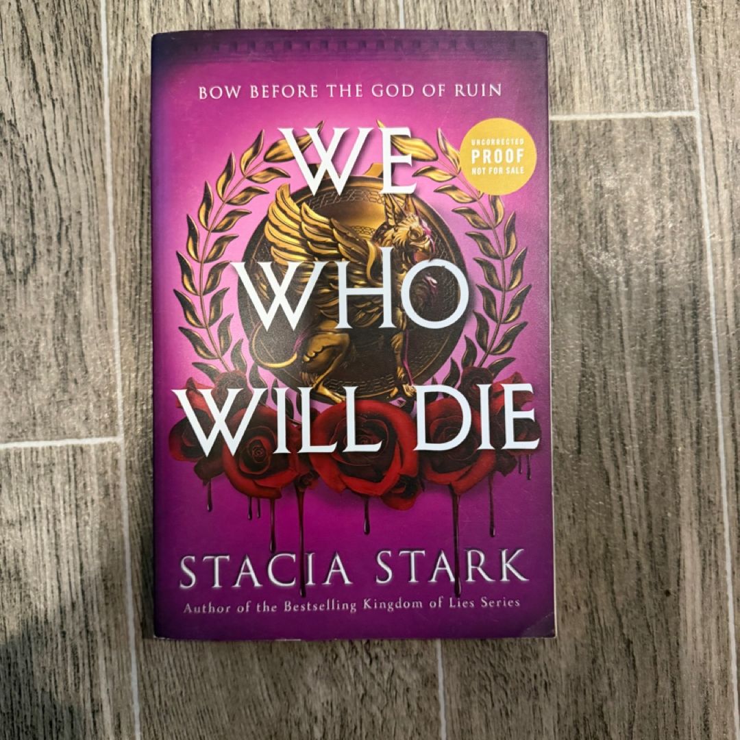 We Who Will Die ARC