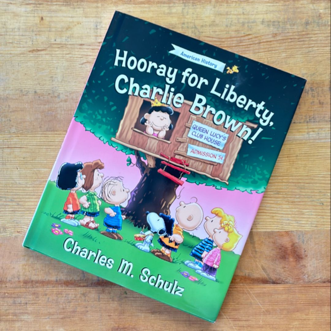 Hooray for Liberty, Charlie Brown!
