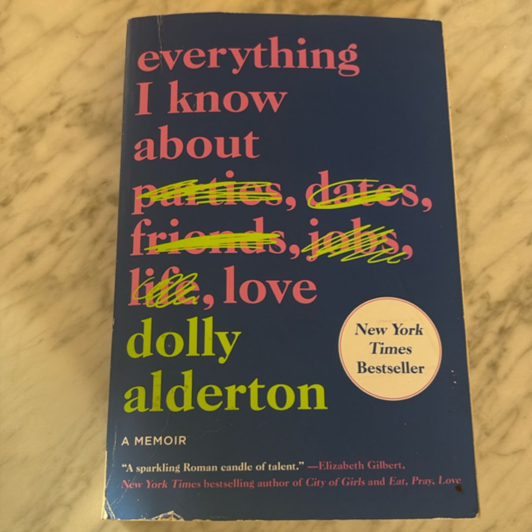 Everything I Know about Love