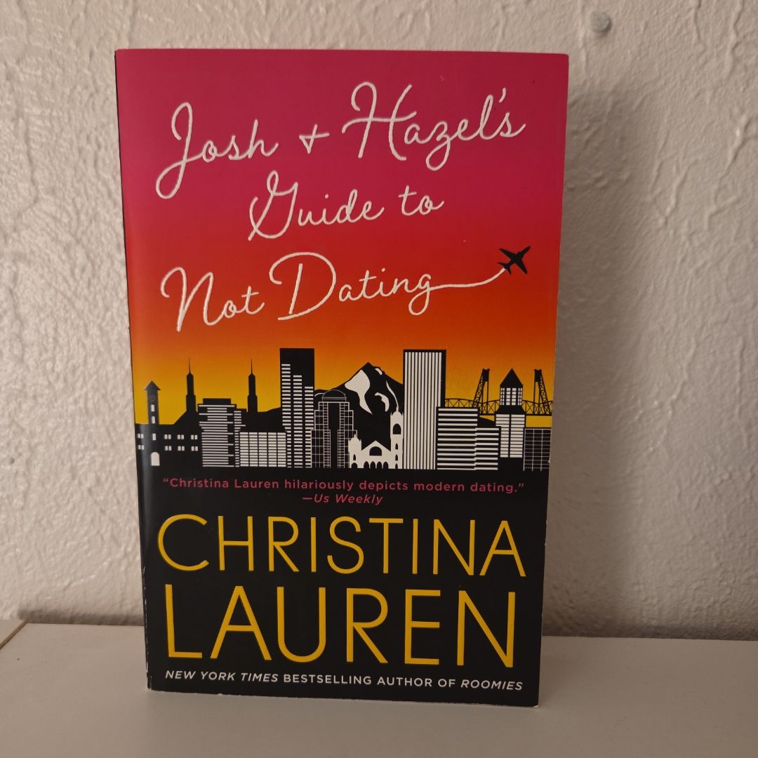 Josh and Hazel's Guide to Not Dating