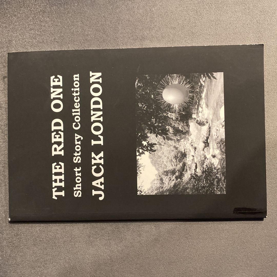 The RED ONE by JACK LONDON (SHORT STORY COLLECTION)