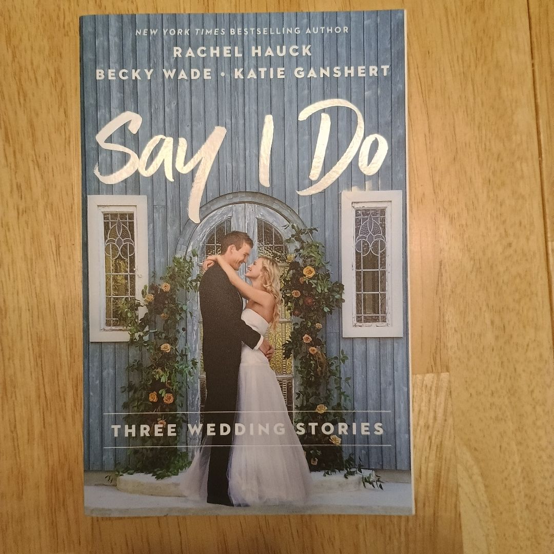 Say I Do