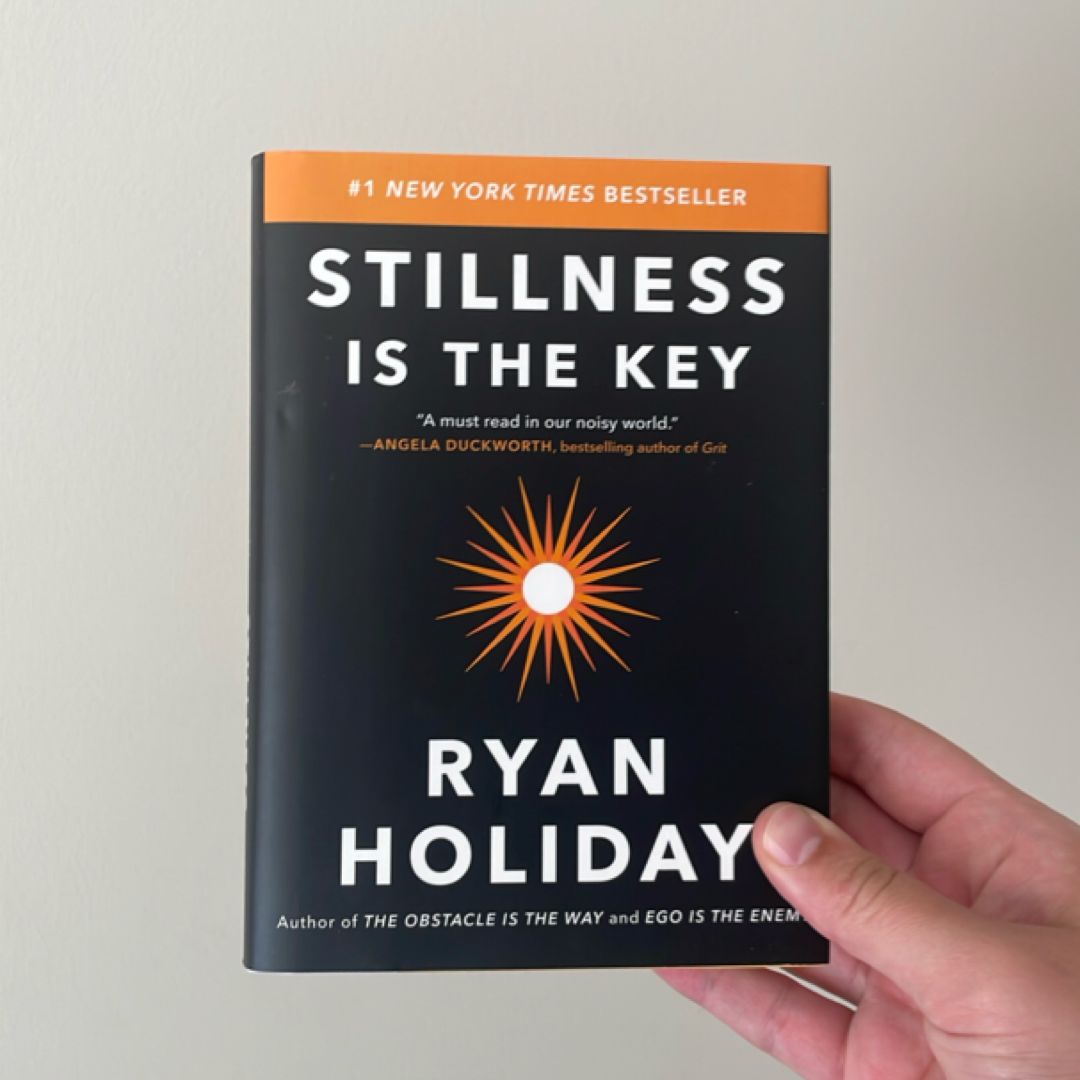 Stillness Is the Key