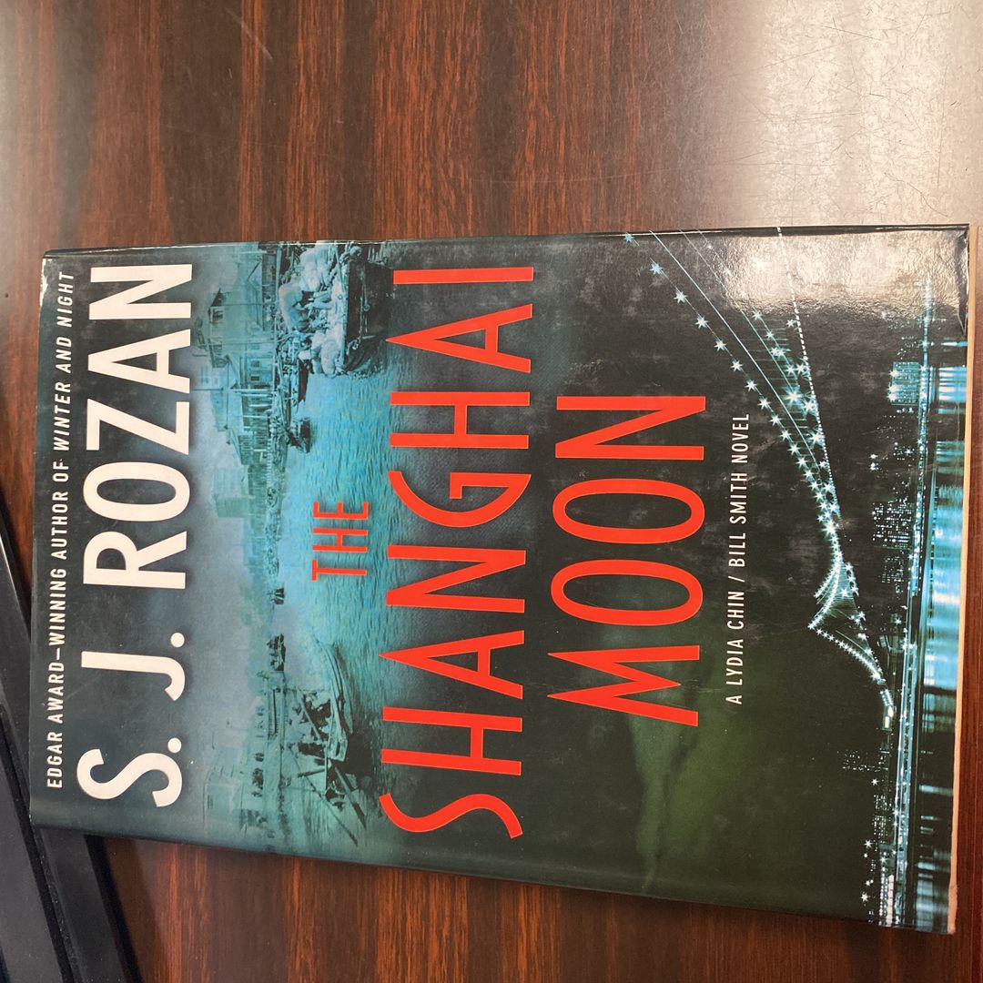 The Shanghai Moon by S. J. Rozan