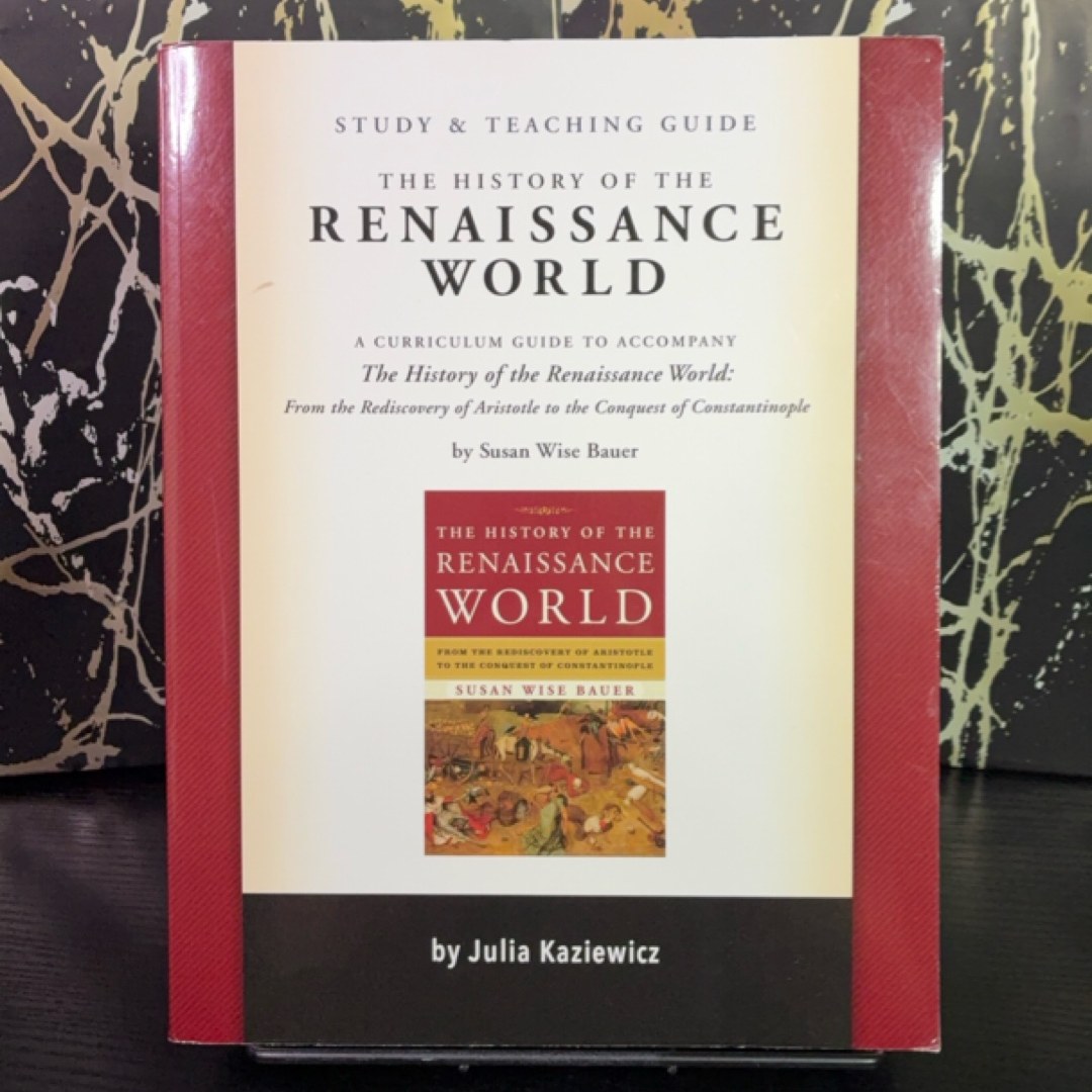 Study and Teaching Guide for the History of the Renaissance World