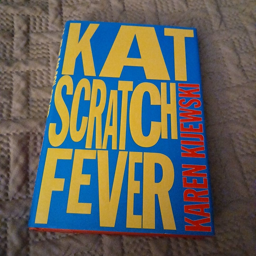 Kat Scratch Fever