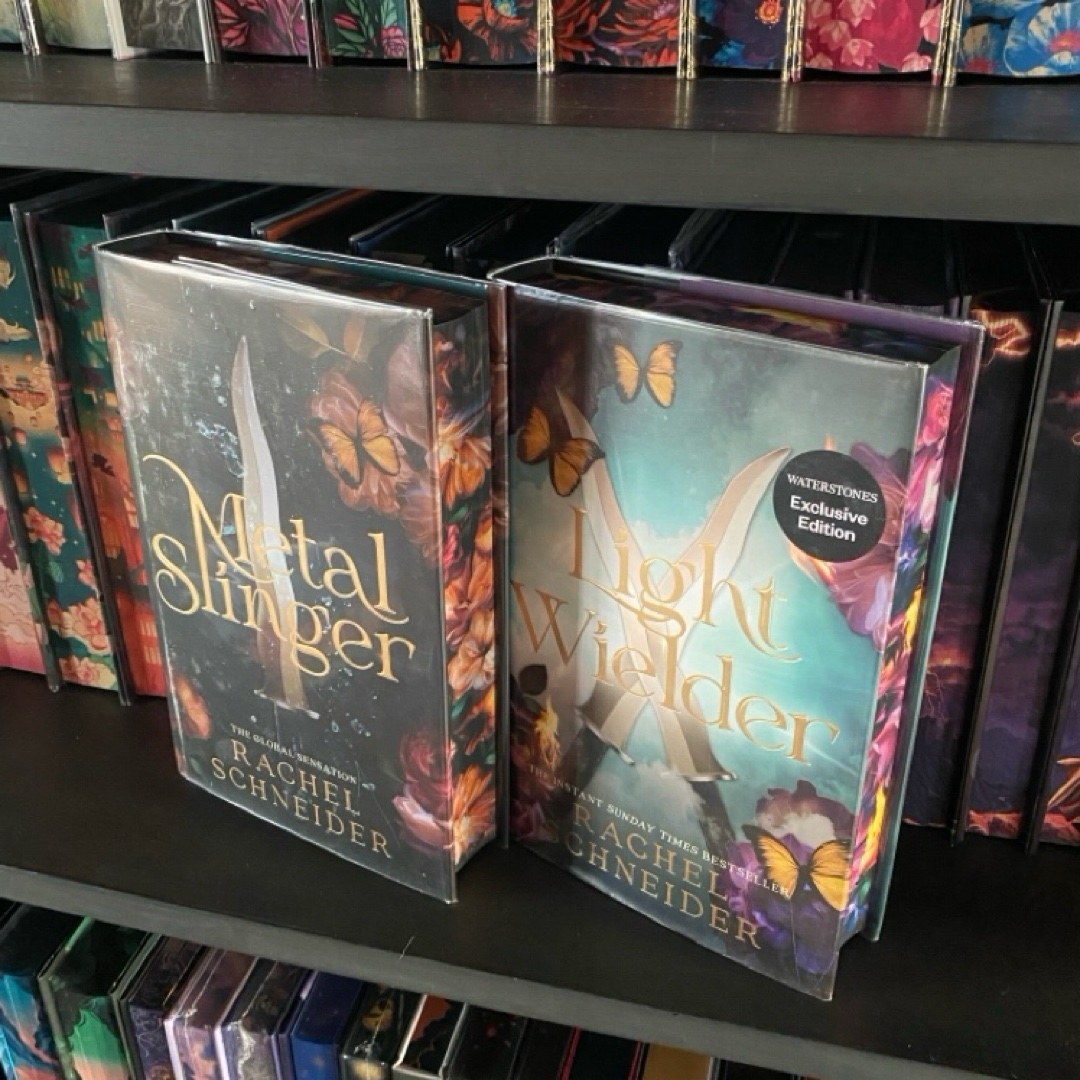 Waterstones Editions of Metal Slinger & Light Wielder by Rachel Schneider! New! Gorgeous!