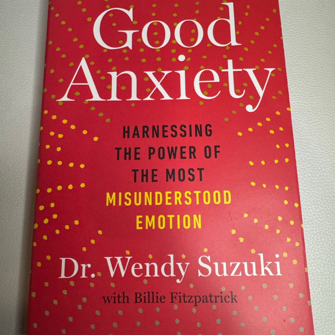 Good Anxiety