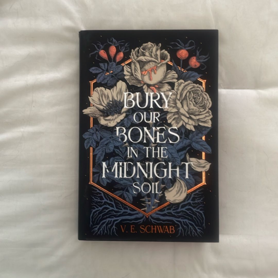 Bury Our Bones in the Midnight Soil