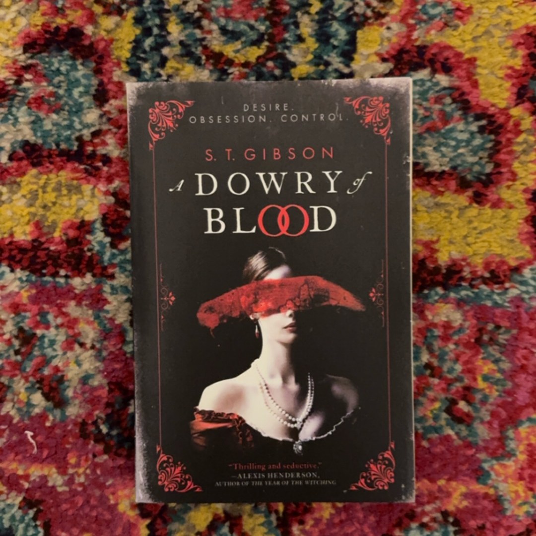 A Dowry of Blood