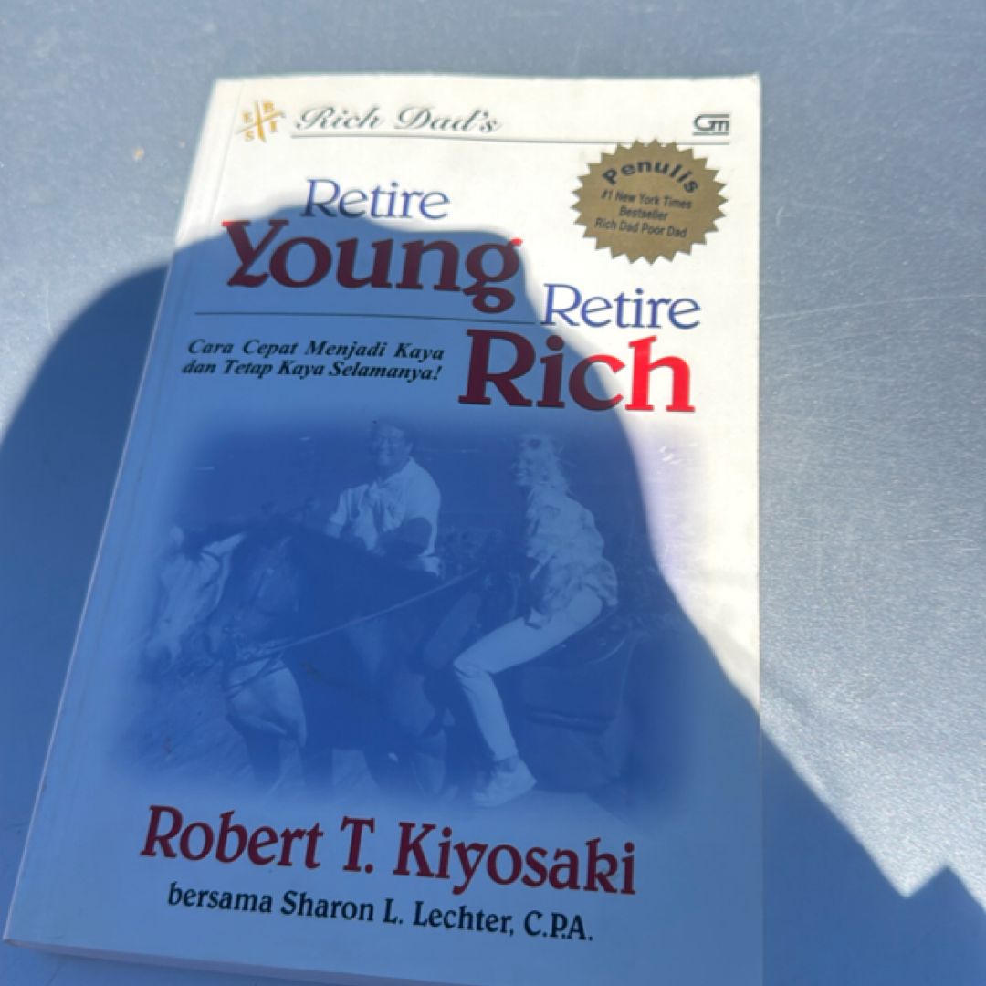 Rich dad's retire young, retire rich