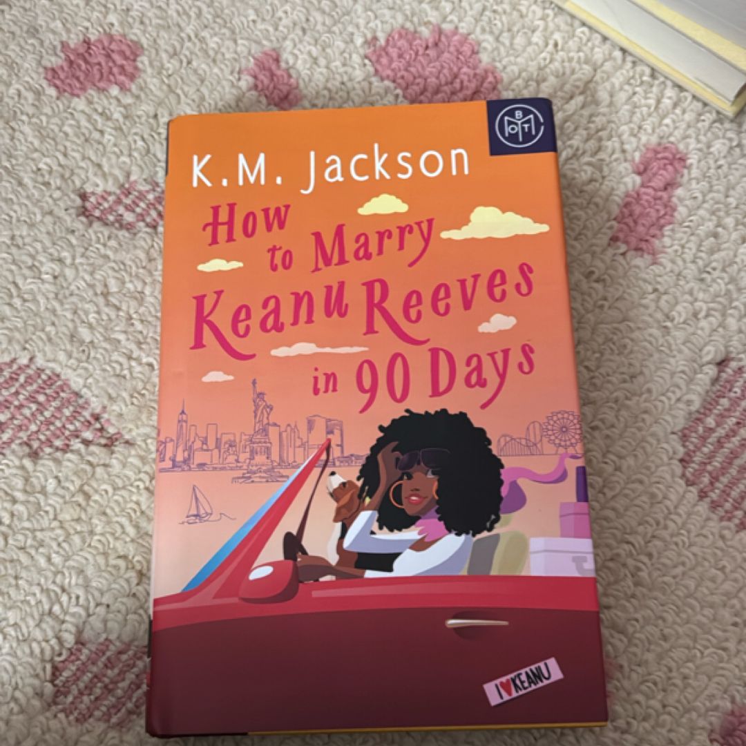 How to Marry Keanu Reeves in 90 Days