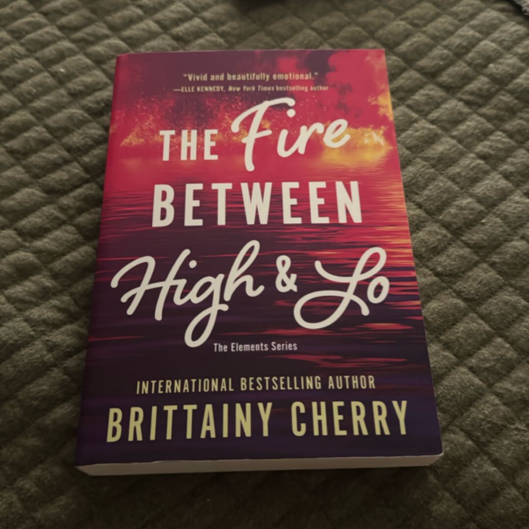 The Fire Between High and Lo