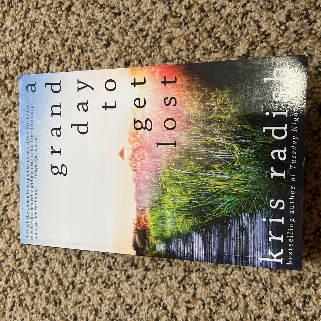 A Grand Day to Get Lost