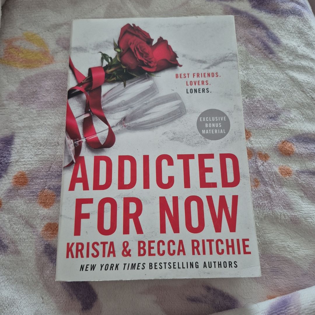 Addicted for Now