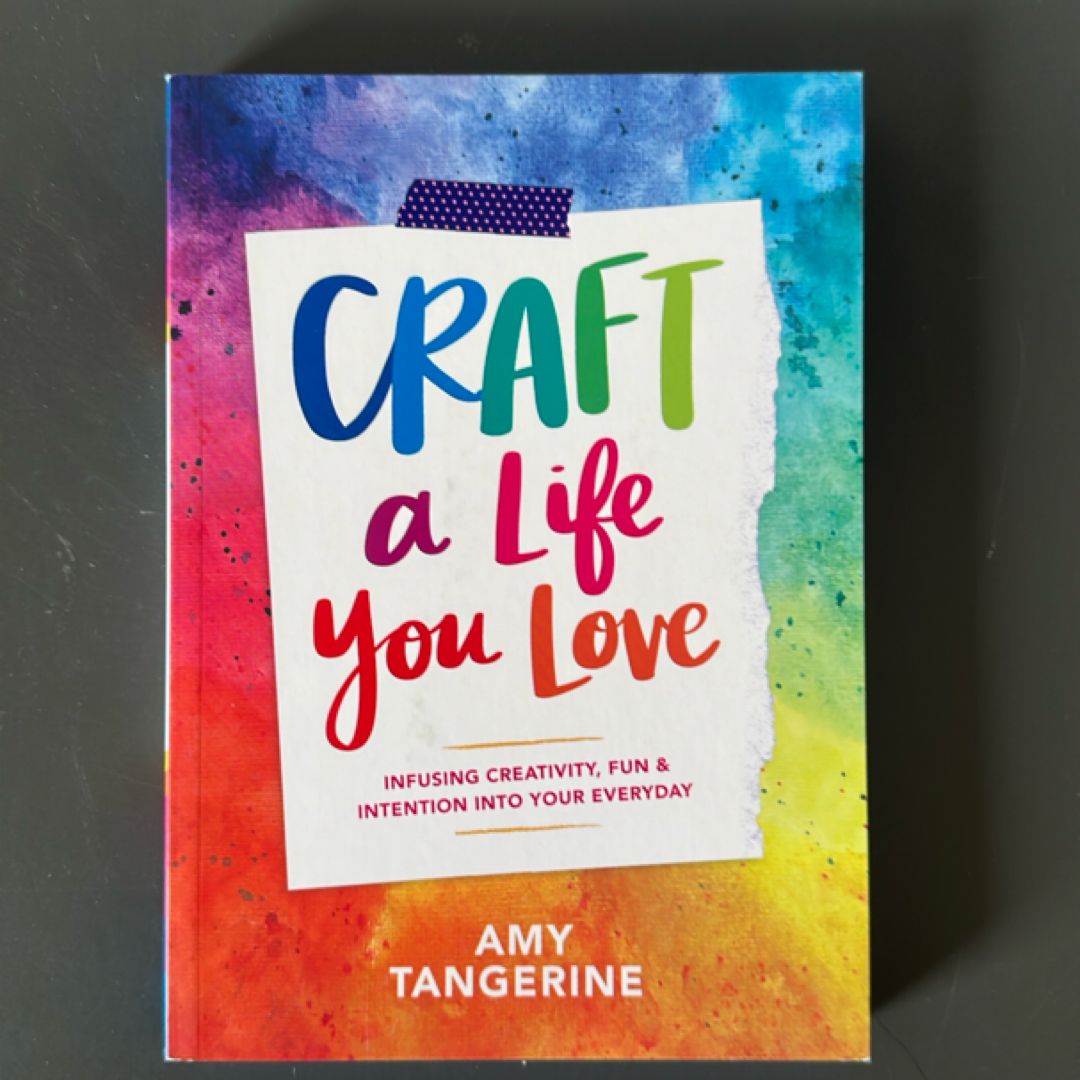 Craft a Life You Love