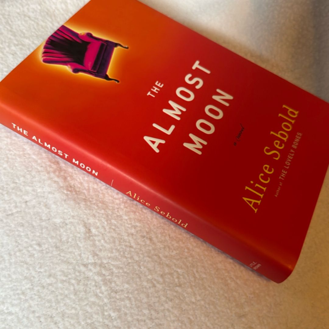 The Almost Moon by Alice Sebold, Hardcover | Pangobooks