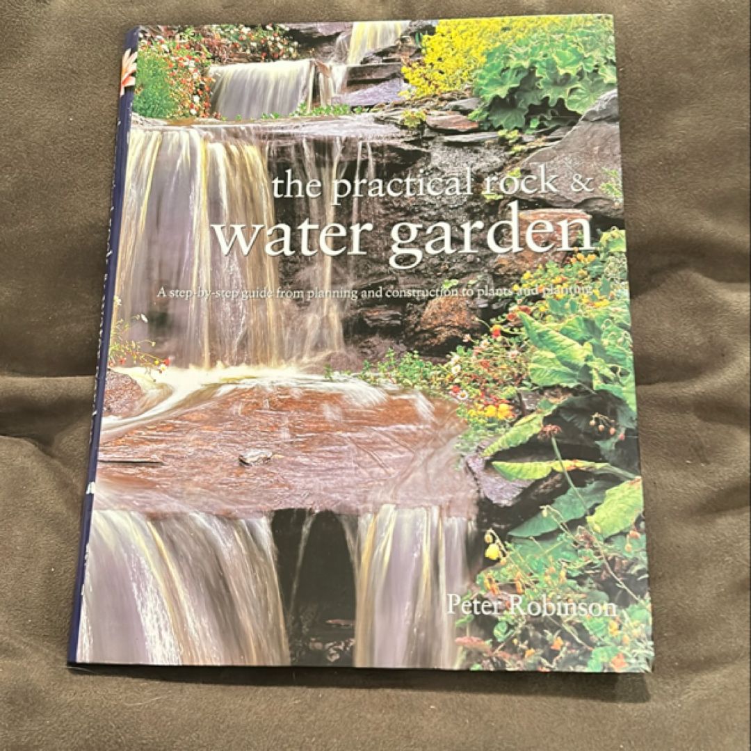 The Practical Rock & Water Garden