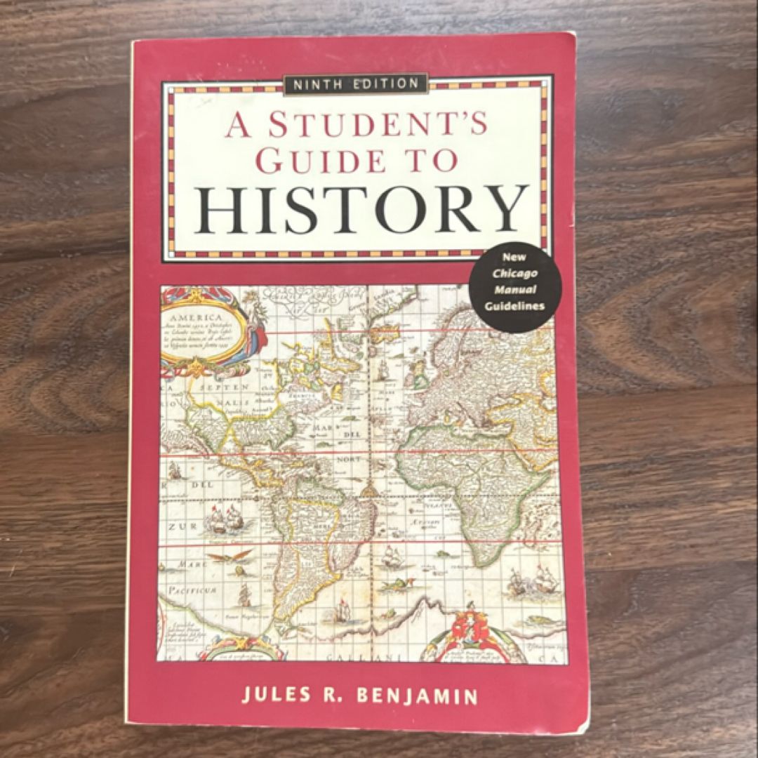 A Student's Guide to History by Jules R. Benjamin