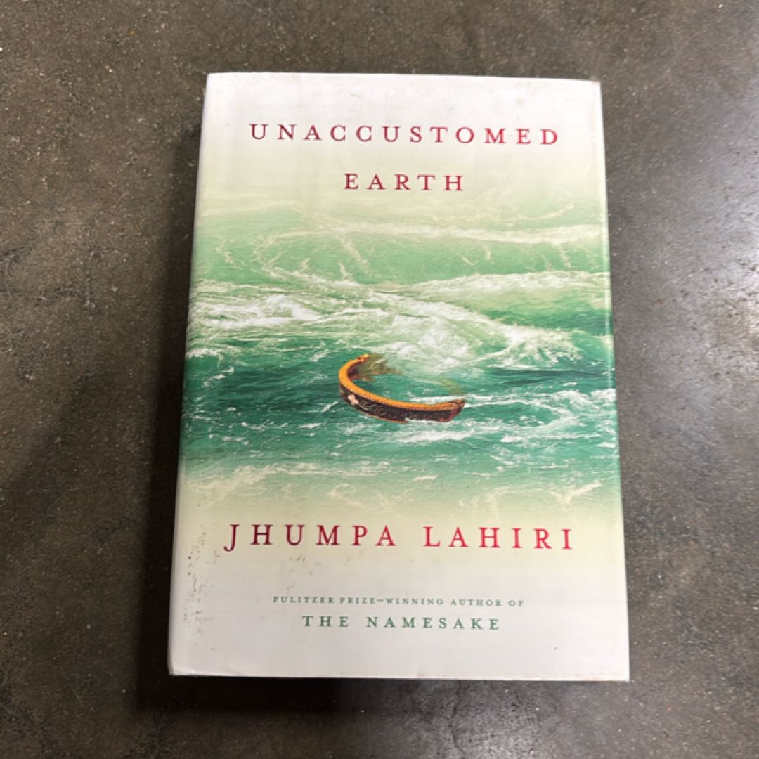 Unaccustomed Earth