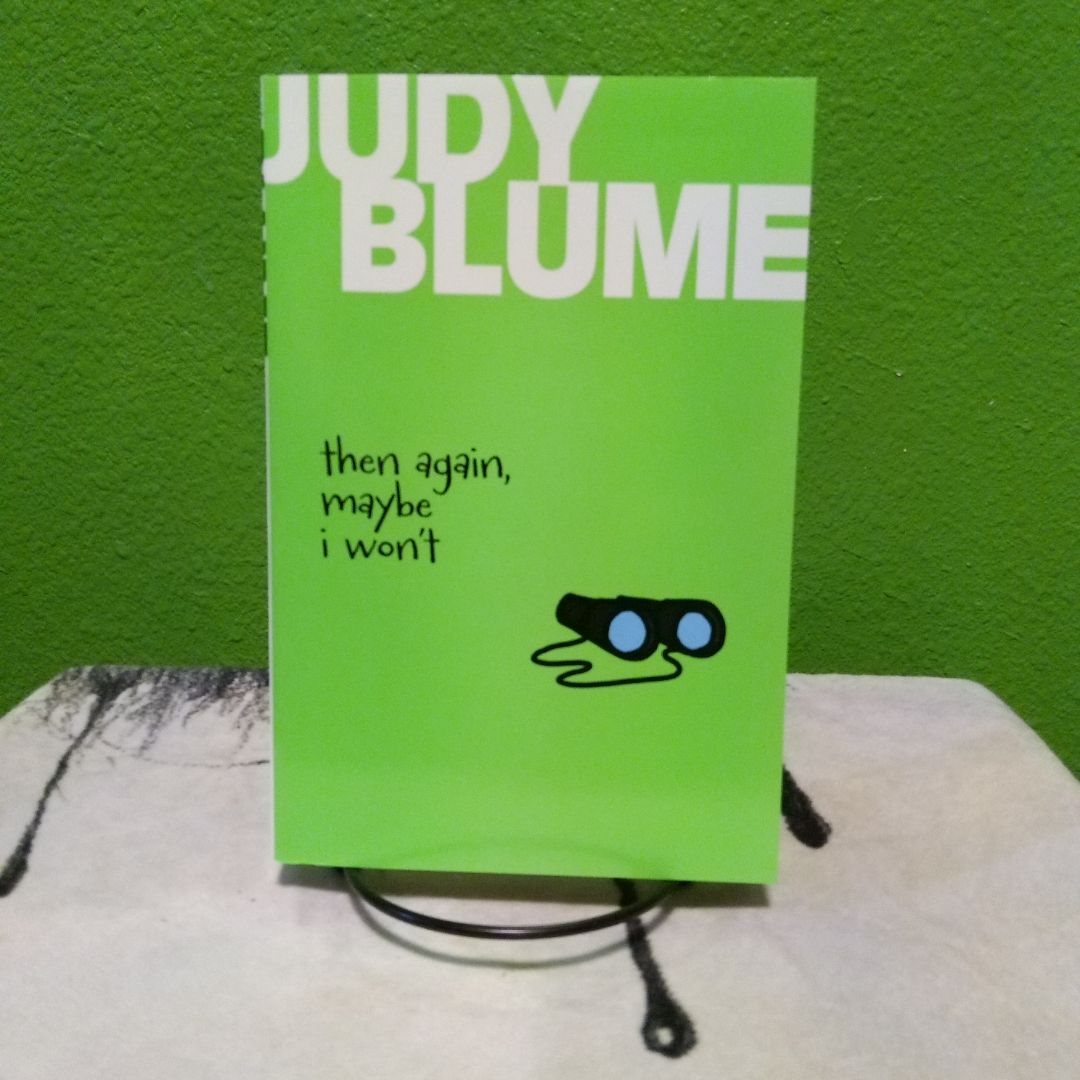 Then Again, Maybe I Won't